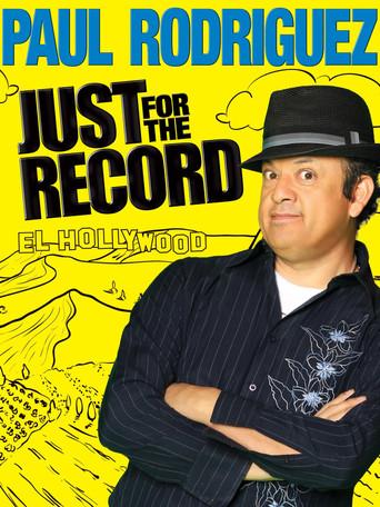 Paul Rodriguez: Just for the Record (2012) poster