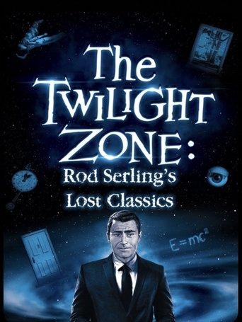 The Twilight Zone: Rod Serling's Lost Classics (1994) poster