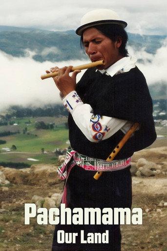 Pachamama: Our Land (1997) poster