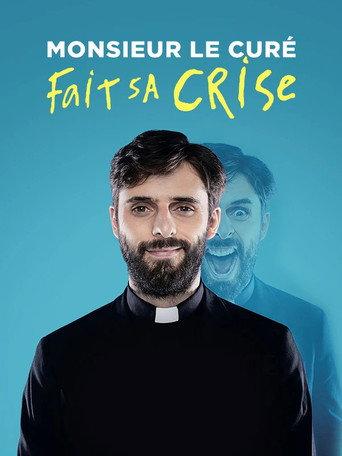 Monsieur le Curé fait sa crise (2023) poster