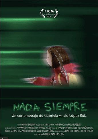 Nada Siempre (2024) poster