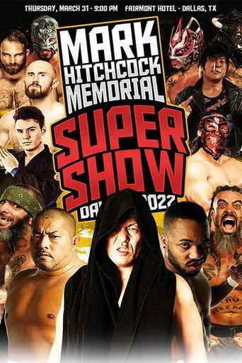 WrestleCon Mark Hitchcock Memorial Super Show 2022 (2022) poster