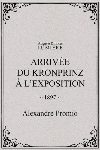 Arrivée du kronprinz à l’exposition (1897) poster