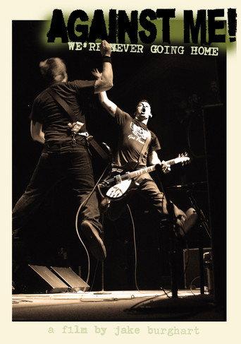Against Me!: We're Never Going Home (2004) poster