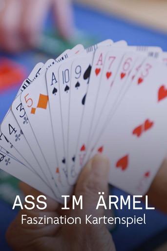 Ass im Ärmel - Faszination Kartenspiel (2024) poster