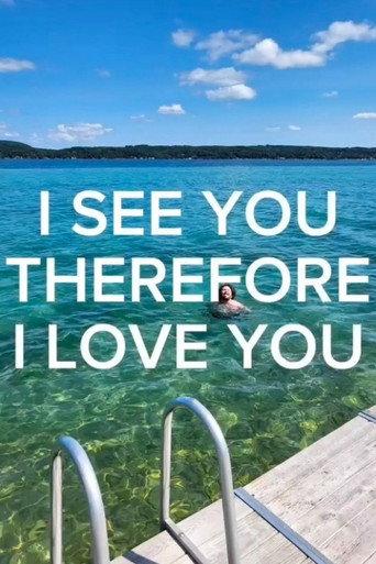 I See You Therefore I Love You (2025) poster