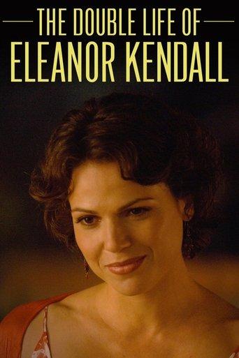 The Double Life of Eleanor Kendall (2008) poster