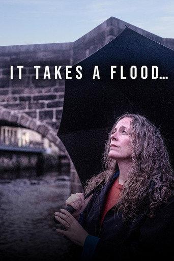 It Takes a Flood (2021) poster