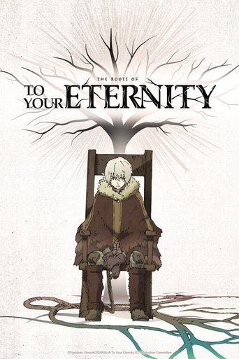 The Roots of To Your Eternity (2025) poster