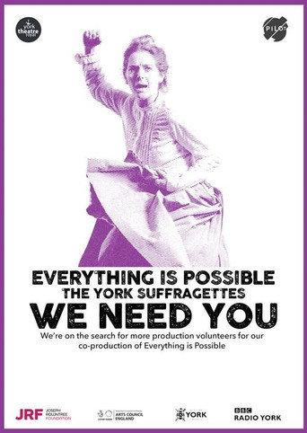 Everything is Possible: The York Suffragettes (2017) poster