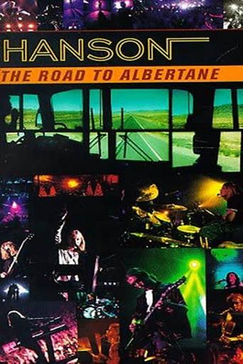 Hanson: The Road To Albertane (1998) poster