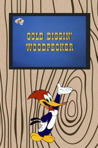 Gold Diggin' Woodpecker (1972) poster