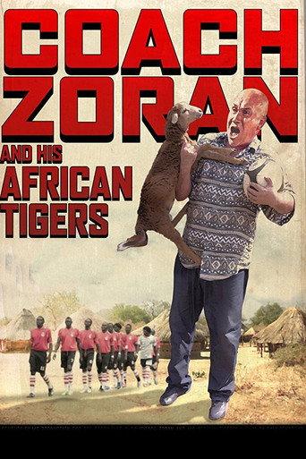 Coach Zoran and His African Tigers (2014) poster