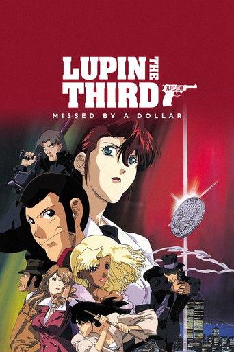 Lupin the Third: Missed by a Dollar (2000) poster