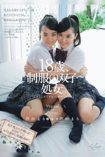 Twin 18-Year-Old Virgins In Uniform. 'New Experiences You Can Only Have When There's Two' Mari Ashida, Eri Ashida (2015) poster