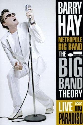 Barry Hay And The Metropole Big Band - The Big Band Theory live in Paradiso () poster