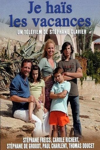 I Hate Vacations (2007) poster