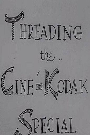 Threading The Cine-Kodak Special (1955) poster