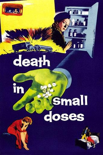 Death in Small Doses (1957) poster