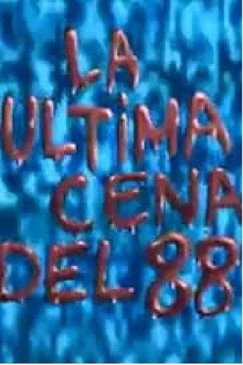La última cena... del 88 (1988) poster