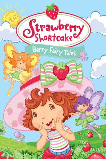 Strawberry Shortcake: Berry Fairy Tales (2006) poster