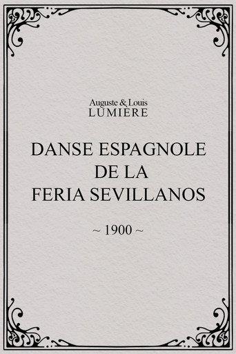Danse espagnole de la Feria Sevillanos (1900) poster