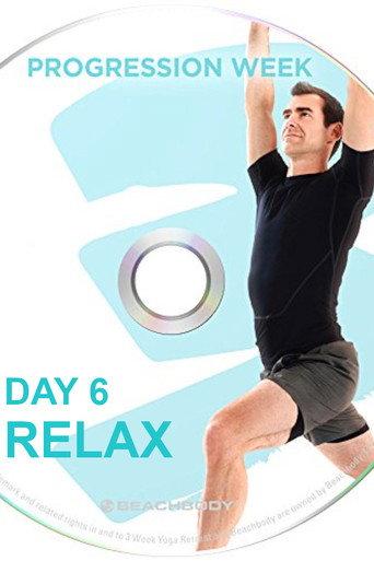 3 Weeks Yoga Retreat - Week 3 Progression - Day 6 Relax (2016) poster