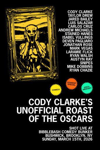 Cody Clarke's Unofficial Roast of the Oscars (2026) poster