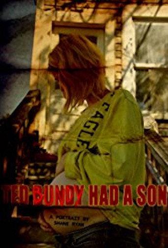 Ted Bundy Had a Son () poster
