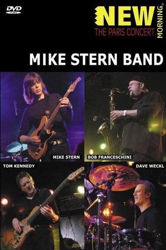 Mike Stern Band - New Morning - The Paris Concert (2011) poster