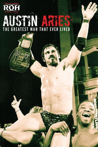 Austin Aries: The Greatest Man That Ever Lived (2013) poster