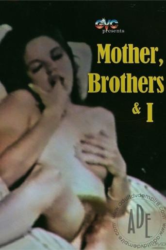 My Mother... My Brother... and I. (1973) poster