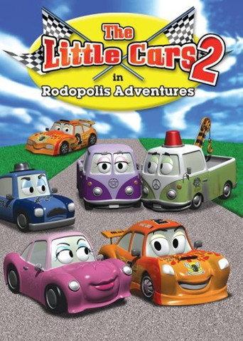 The Little Cars 2: Rodopolis Adventures (2007) poster