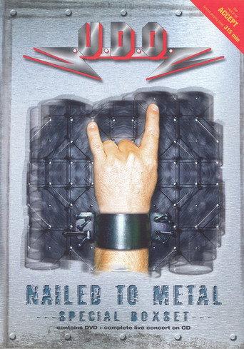U.D.O.: Nailed to metal (2005) poster