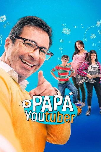 Papá Youtuber (2019) poster