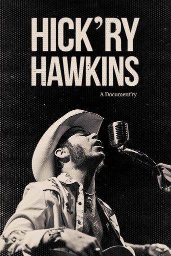 Hick'ry Hawkins - A Document'ry (2015) poster