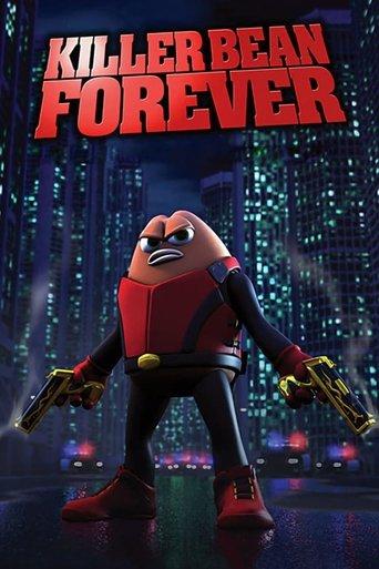 Killer Bean Forever (2008) poster