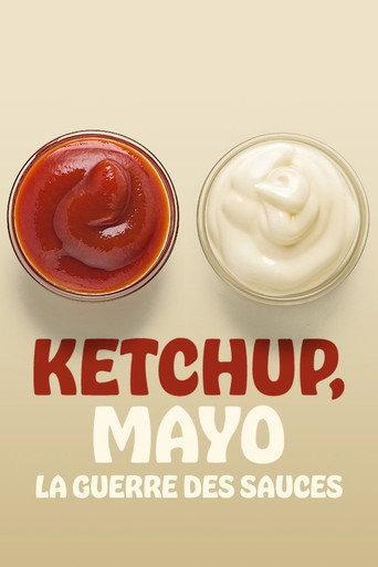 Ketchup, Mayo: War of the Sauces (2022) poster