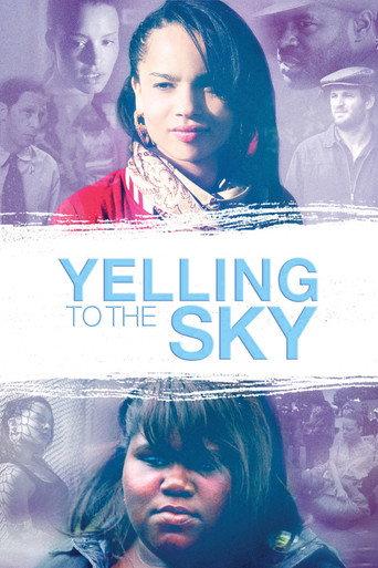 Yelling To The Sky (2011) poster