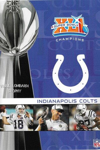 NFL Super Bowl XLI - Indianapolis Colts Championship (2007) poster