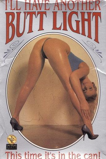 I'll Have Another Butt Light (1990) poster