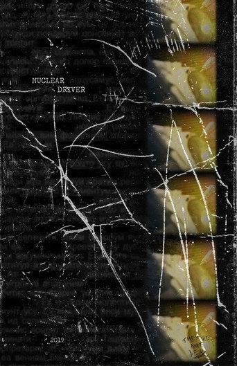 Nuclear Driver (2019) poster