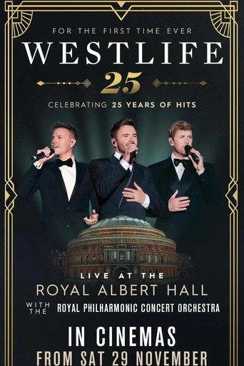 Westlife 25: Live At The Royal Albert Hall (2025) poster