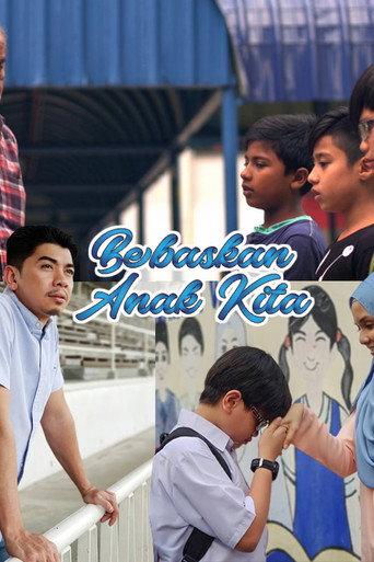 Bebaskan Anak Kita (2018) poster