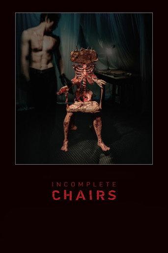 Incomplete Chairs (2025) poster