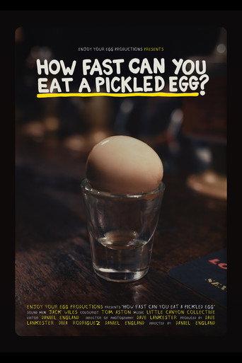 How Fast Can You Eat A Pickled Egg? (2025) poster