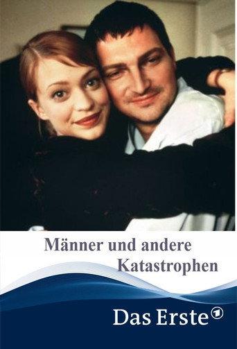 Männer und andere Katastrophen (1999) poster