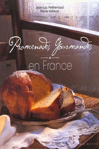 Promenades Gourmandes en France () poster