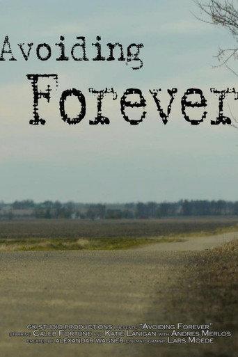 Avoiding Forever (2012) poster