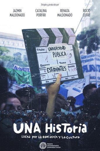 UNA Historia: lucha por la educación y la cultura () poster